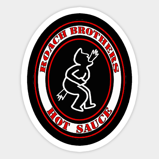 Roach Brothers Hot Sauce logo two sided Sticker by BradyRain